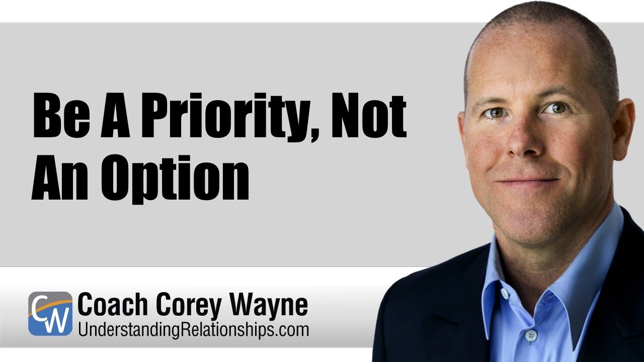 Be A Priority, Not An Option