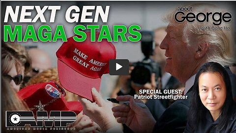 Next-Gen MAGA Stars | About GEORGE With Gene Ho Ep. 11