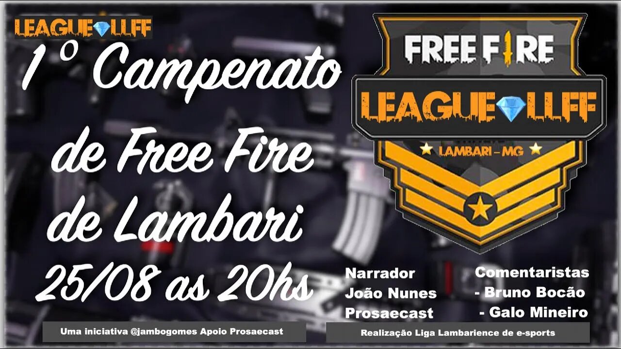 Live Primeiro Campeonato de Free Fire da LLFF e da Liga de E-sport do Sul Minas Gerais