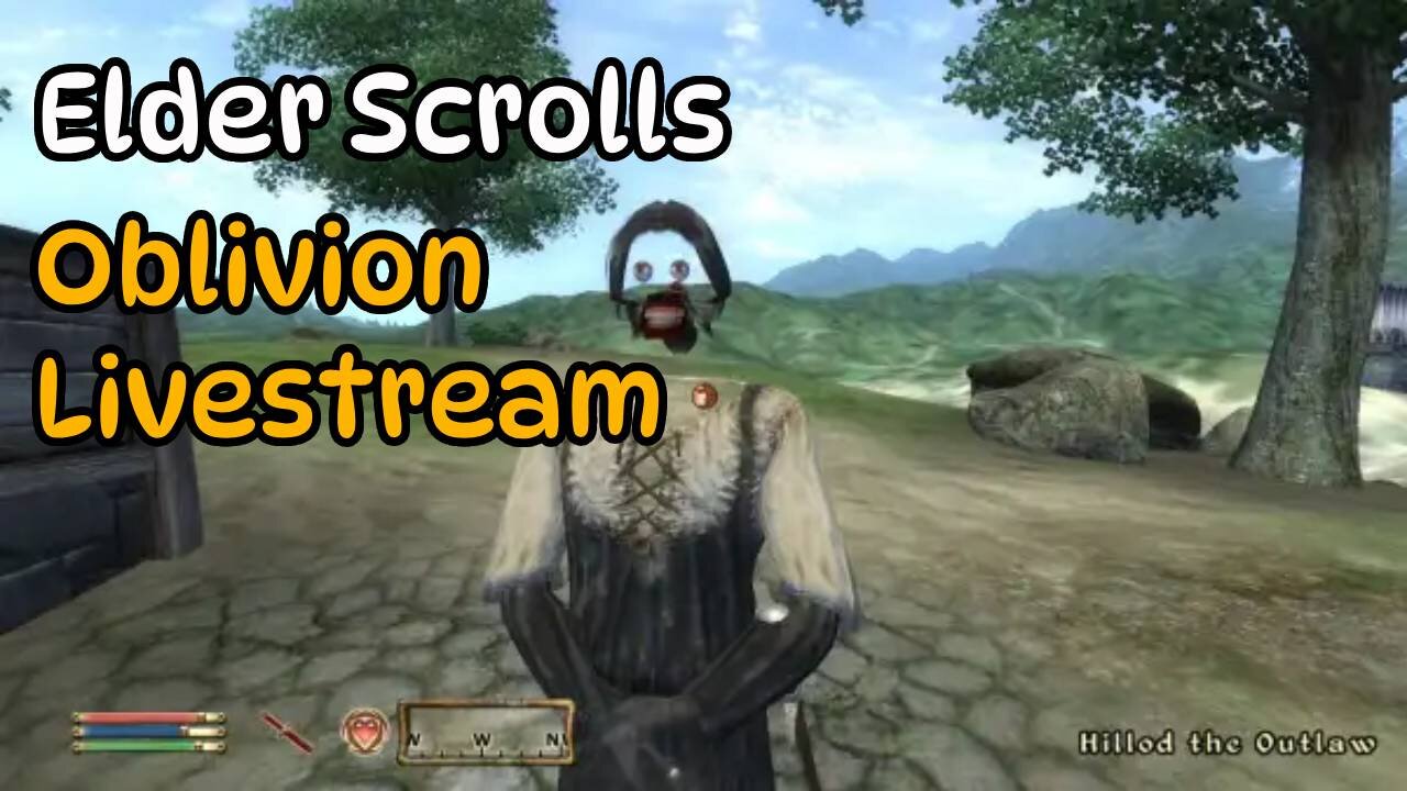 The Elder Scrolls Oblivion Gameplay Livestream