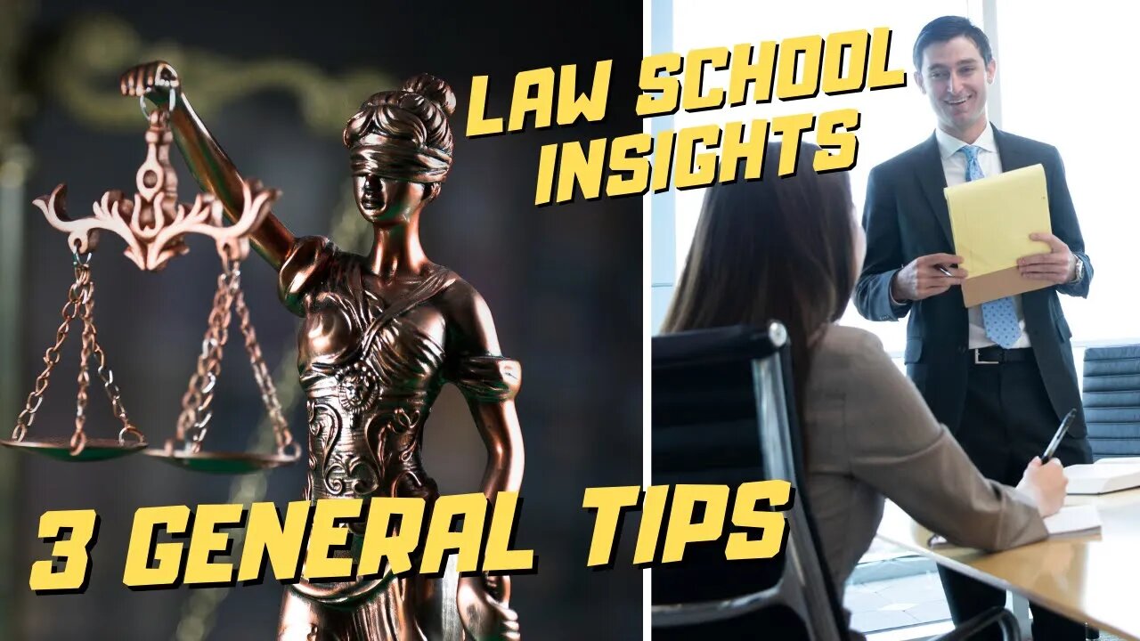 3 General Tips about Law School From a Lawyer | Law School Insights