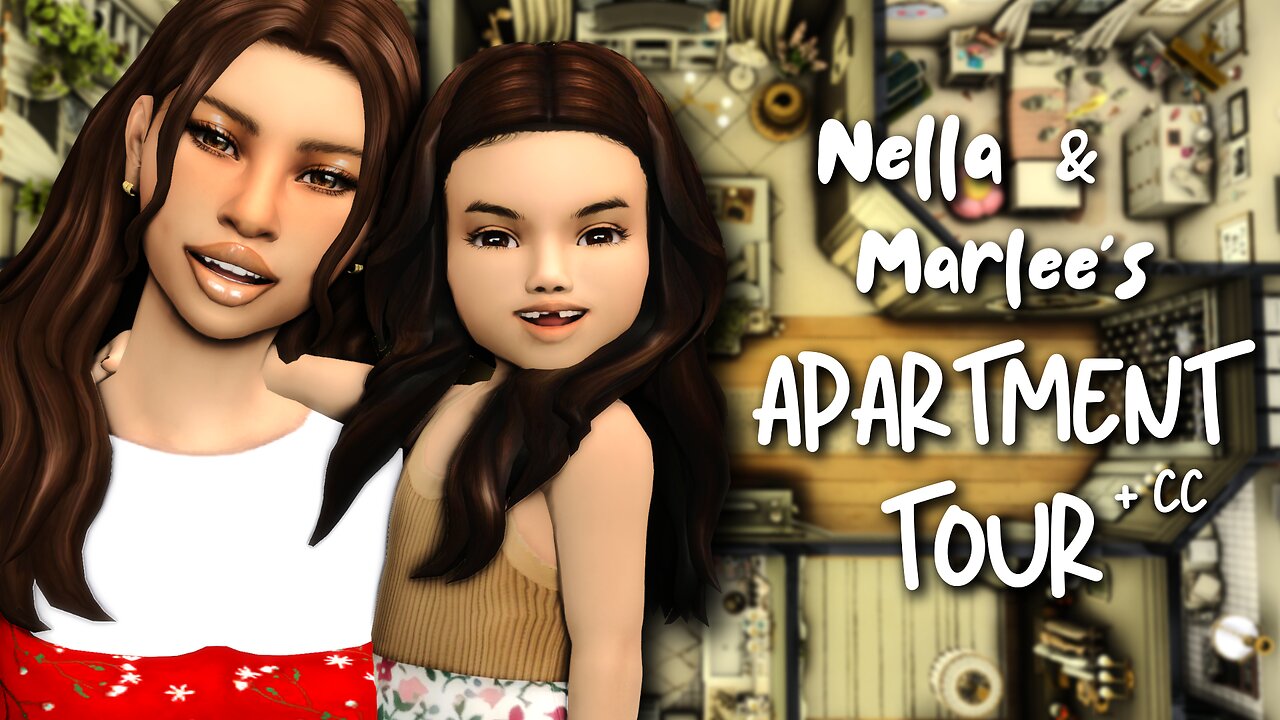 NELLA & MARLEE'S APARTMENT TOUR + CC 👩‍👧 | Current Household - The Sims 4