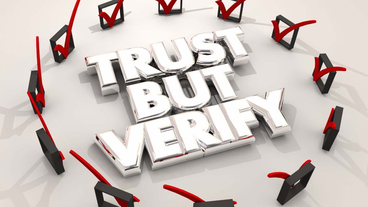 Trust But Verify - Pastor Jonathan Shelley | Stedfast Baptist Church