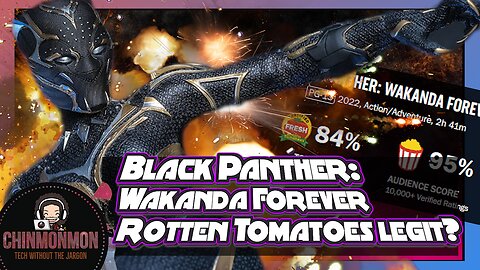 BLACK PANTHER Wakanda Forever Rotten Tomatoes Audience Score Legit Or MANIPULATED?