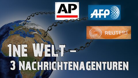 Eine Welt – Drei Nachrichtenagenturen (gekürzt)@kla.tv🙈