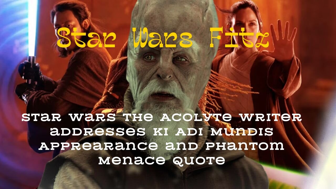 Star Wars The Acolyte Writer addresses Ki Adi Mundis Apprearance and Phantom Menace Quote