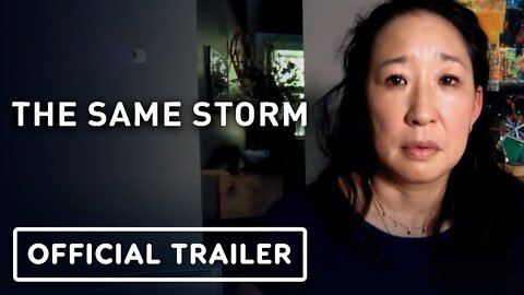 The Same Storm - Official Trailer