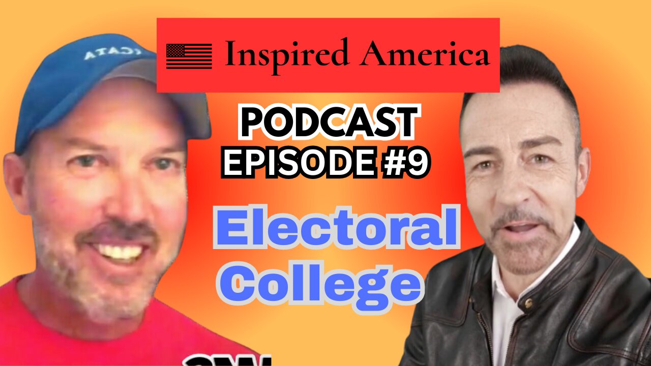 🇺🇸 IA Podcast: Ep #9 - Is The Electoral College Outdated?