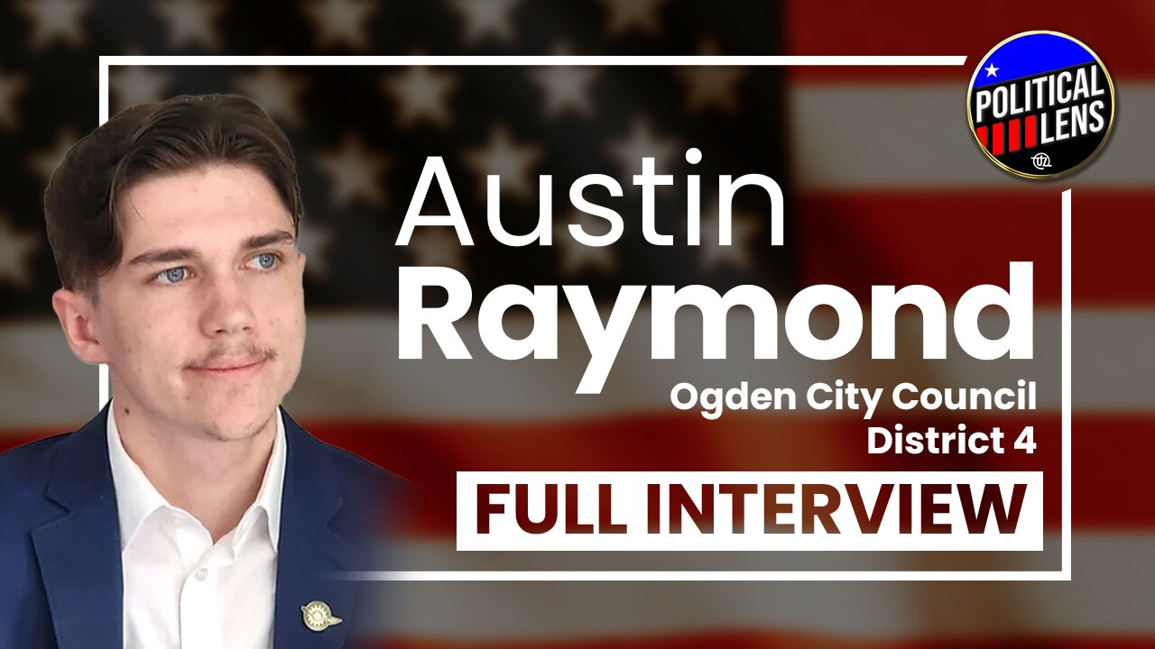 2023 Candidate for Ogden City Council District 4 - Austin Raymond