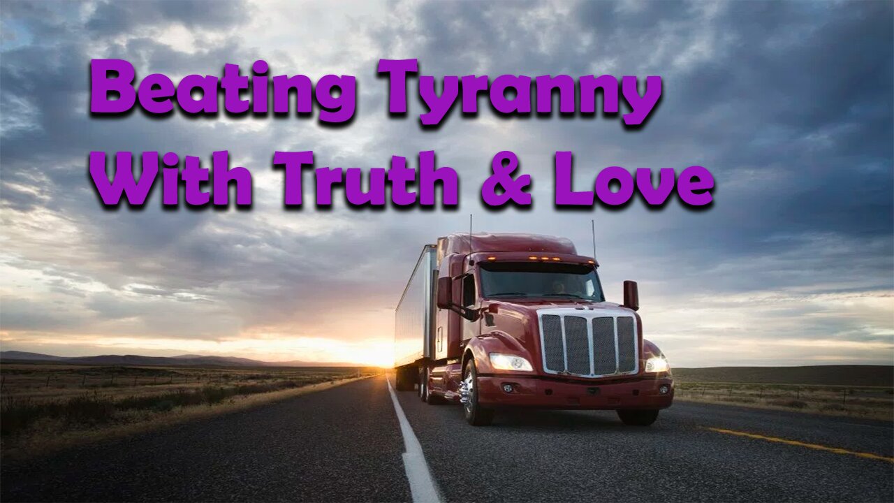 ’Beating’ Tyranny with Truth & Love!