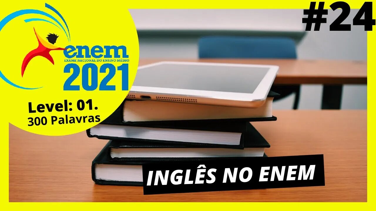 INGLÊS NO ENEM | INGLÊS PARA ENEM | ENEM INGLÊS | CURSO DE INGLÊS PARA O ENEM 2021| LEITURA GUIADA