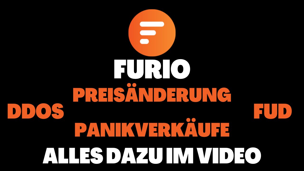 FUD, PANIKVERKÄUFE, PREISÄNDERUNG UND VIELES MEHR - FURIO | 2022 (Deutsch)