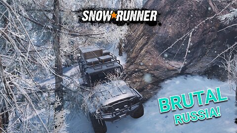 SNOWRUNNER - RUSSIA IS BRUTAL!!!