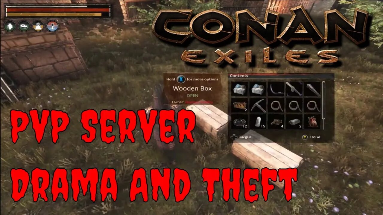 Conan Exiles PvP Server Drama Unfolding With PvP Griefing and Stealing Stuff