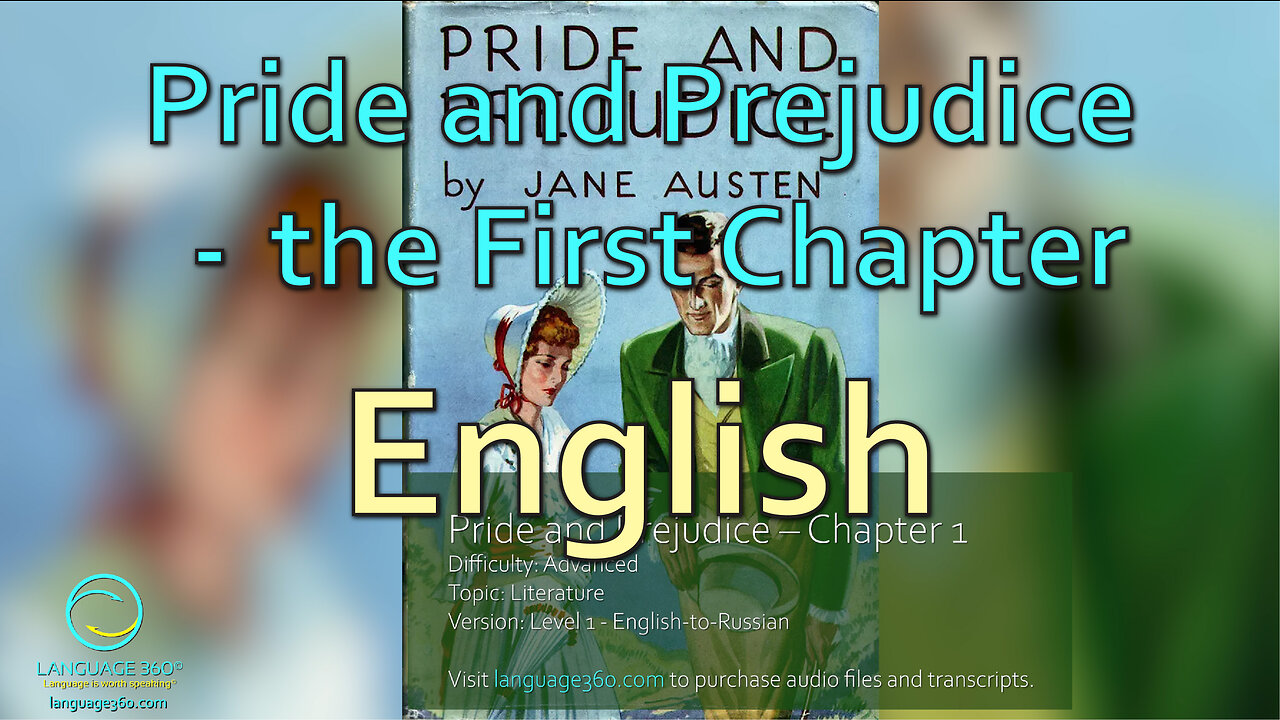 Pride and Prejudice – the First Chapter: English