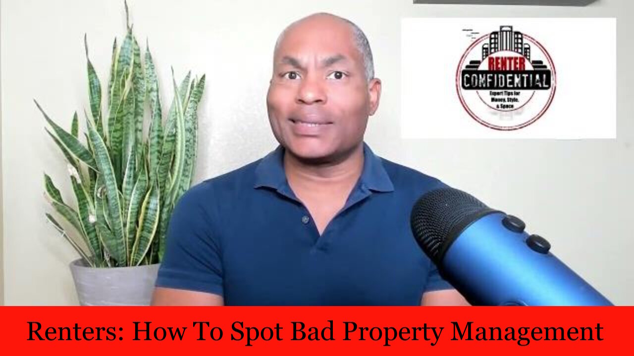 Renters: How To Spot Bad Property Management