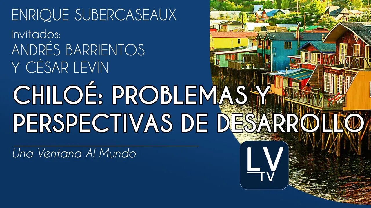 Chiloé: Problemas y perspectivas de desarrollo