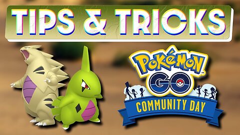 LARVITAR COMMUNITY DAY TIPS & TRICKS | POKÉMON GO