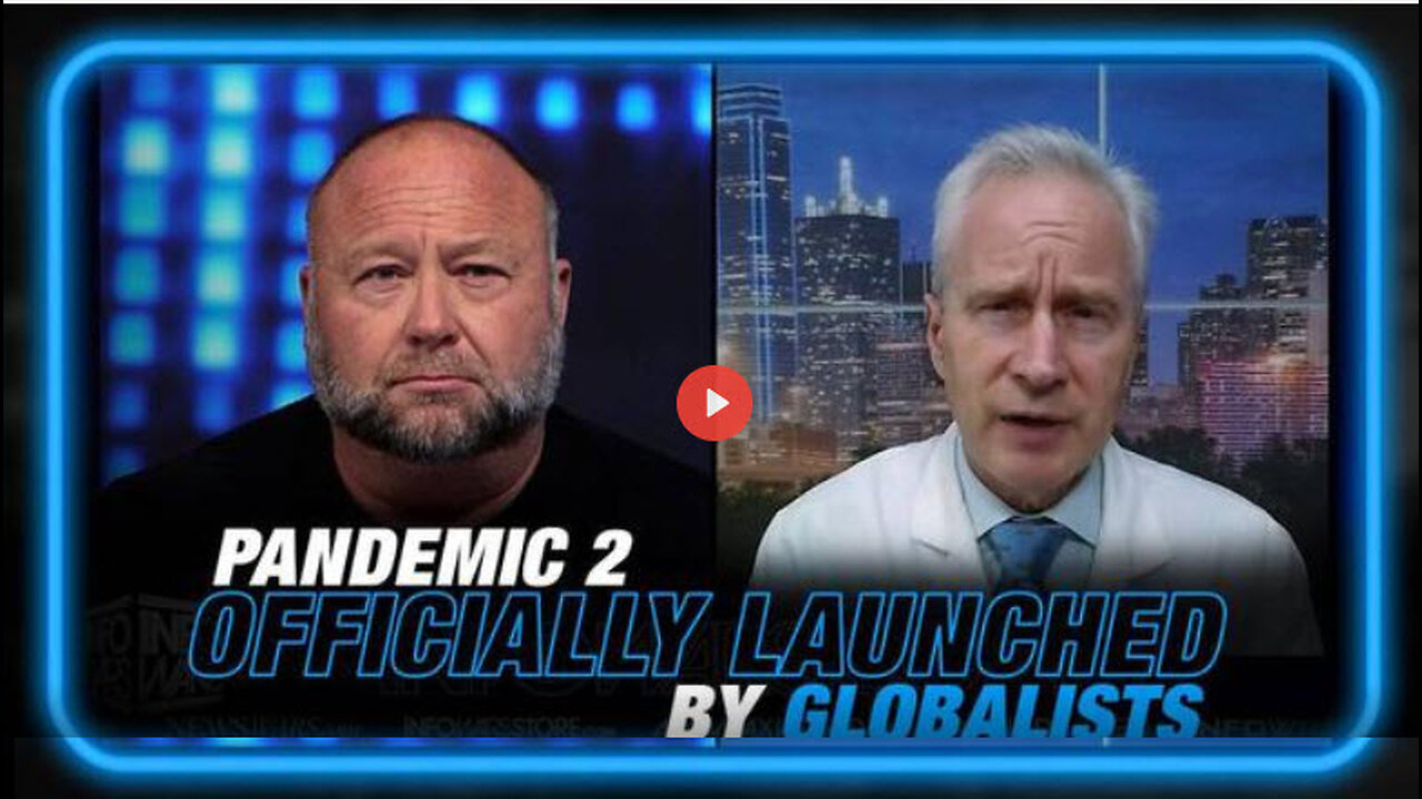 Pandemic 2 Officially Launched By Globalists