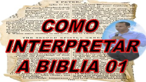 COMO INTERPRETAR A BÍBLIA 01/03 MATEUS 24: 30