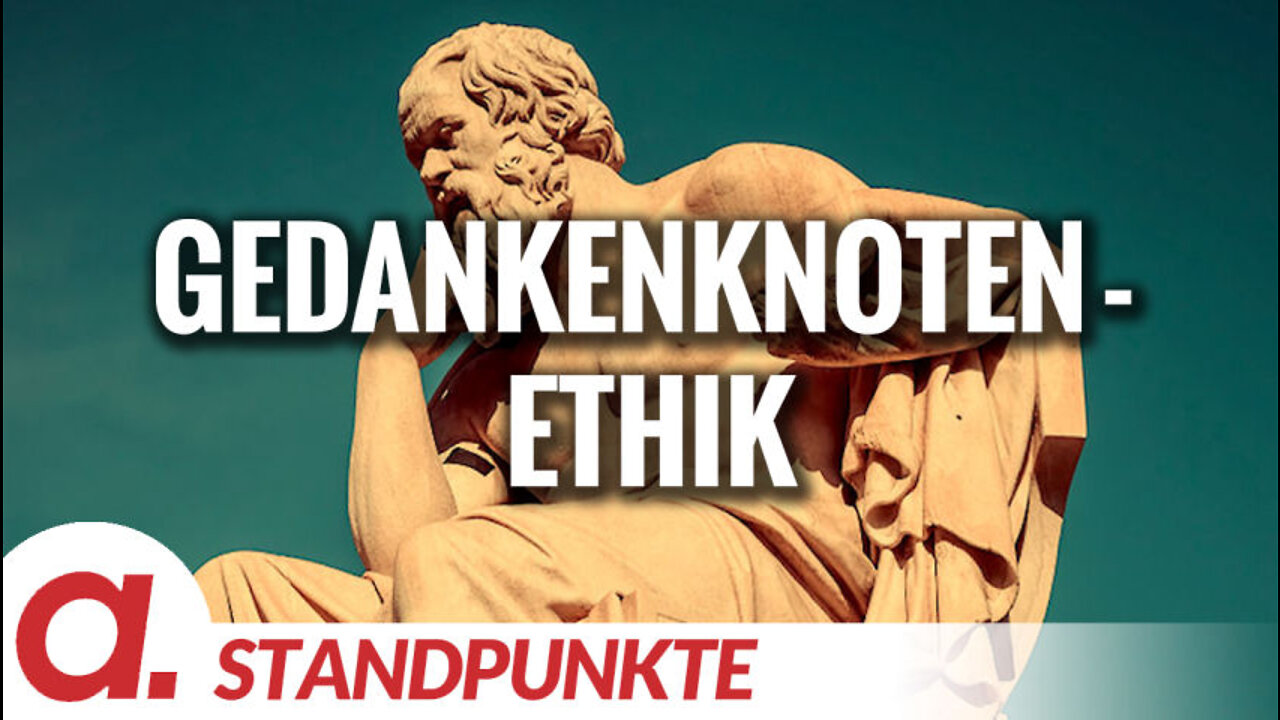 Gedankenknoten - Ethik | Von Bernd Lukoschik