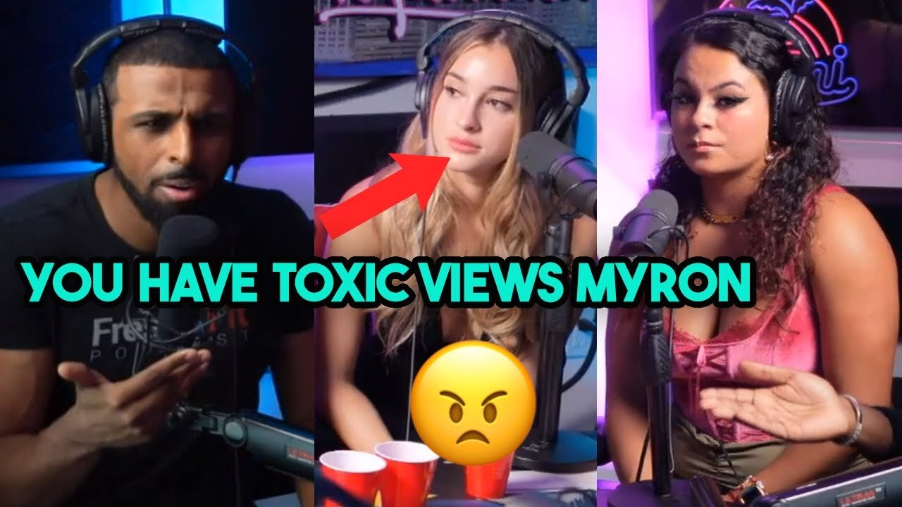 She Said Myron Is TOXIC So He Pulled All Of Her Arguments Apart