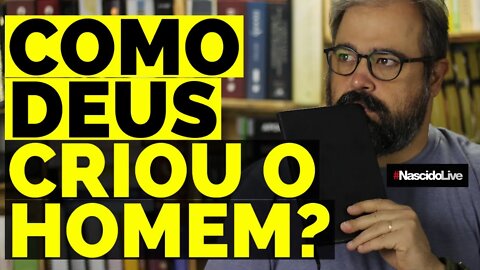 COMO DEUS CRIOU O HOMEM?
