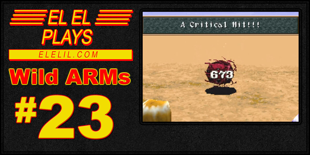 El El Plays Wild ARMs Episode 23: Doesn't Ultros Work Here?