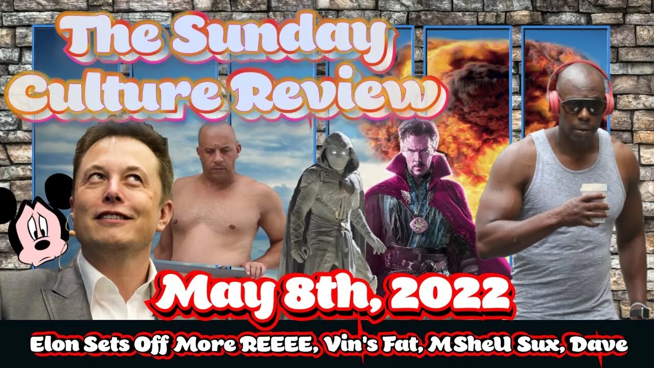 Sunday Culture Review - May 8th Edition - Tripping the REEEEEE Fantastic