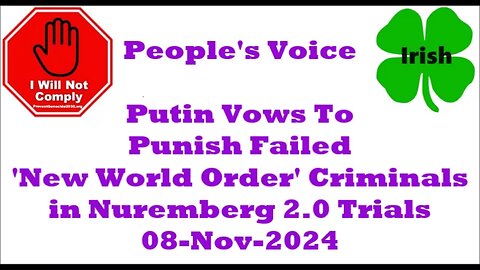 Putin Vows To Punish Failed 'New World Order' Criminals in Nuremberg 2.0 Trials 09-Nov-2024