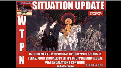 WTPN SITUATION UPDATE 2/28/24