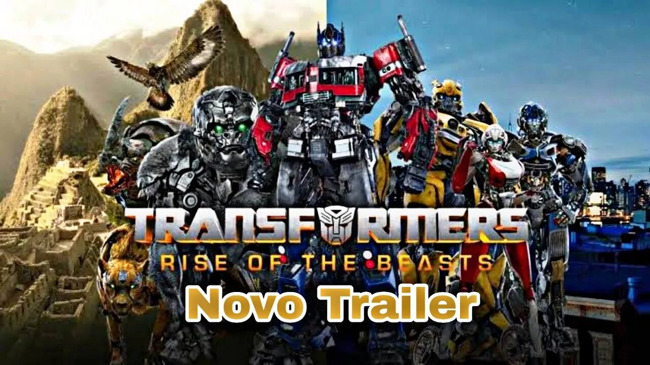 Transformers: O Despertar das Feras | Novo Trailer Legendado