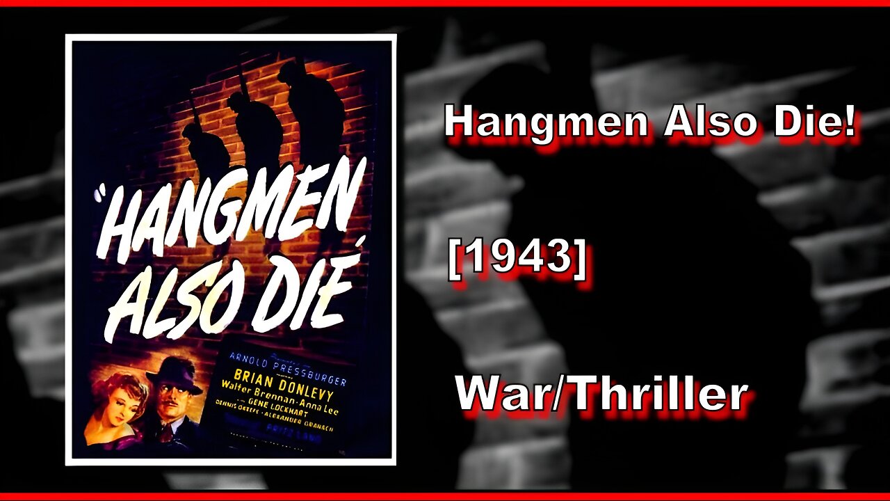 Hangmen Also Die! (1943) | WAR/THRILLER | FULL MOVIE