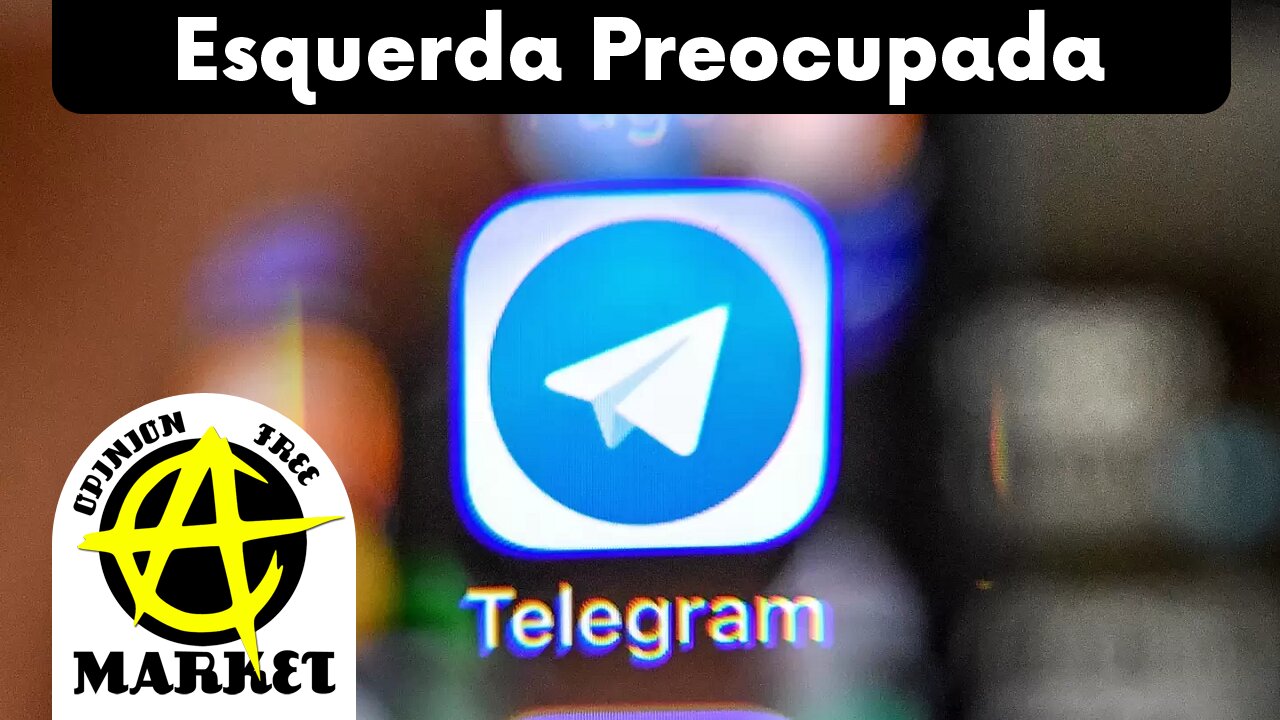 ESQUERDA PREOCUPADA com o USO de TELEGRAM por EXTREMISTAS, não PERCEBE o PROBLEMA ÓBVIO