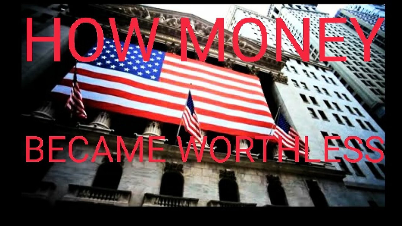 Documentary: "End of the Road" How Money Became Worthless