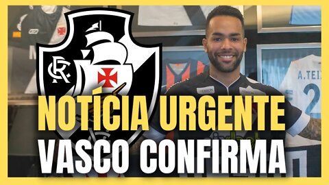 EXCELENTE NOTÍCIA! VASCO CONFIRMA ! NOTÍCIAS DO VASCO