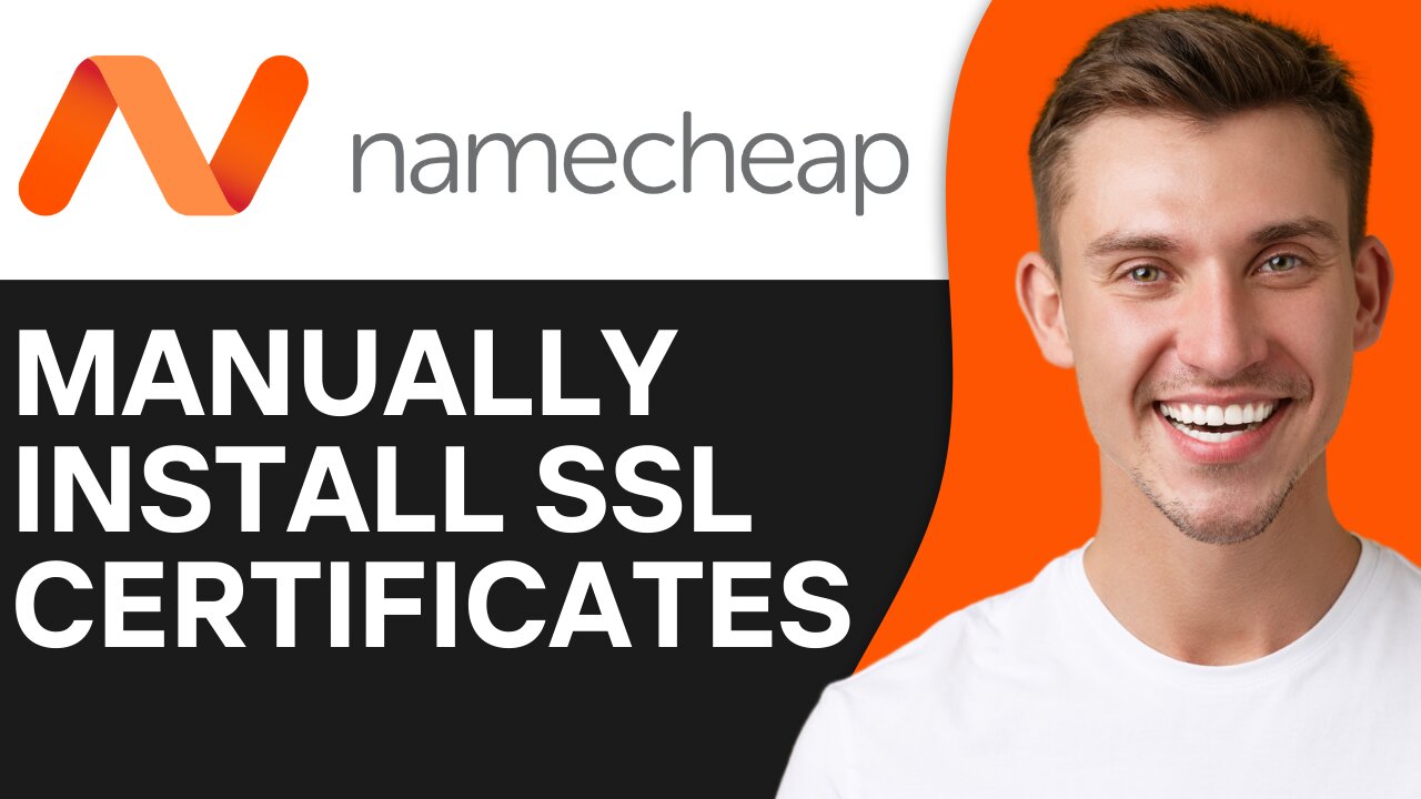 HOW TO MANUALLY INSTALL SSL CERTIFICATES ON NAMECHEAP