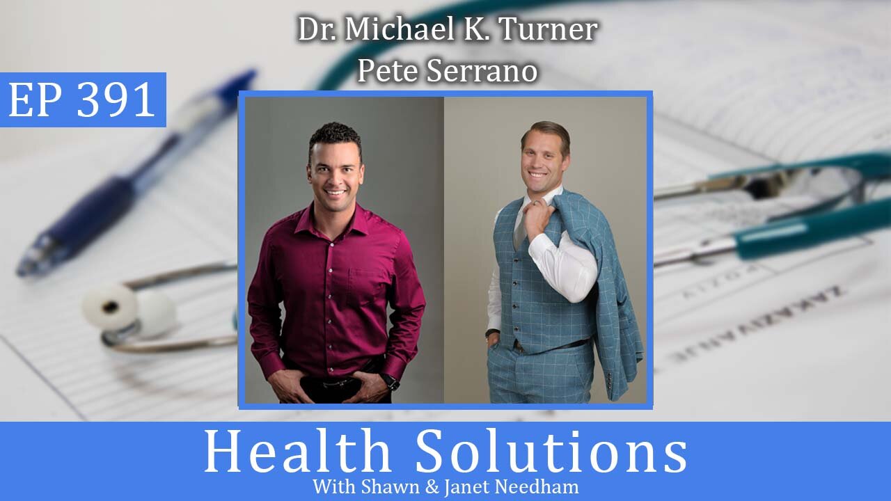 EP 391: Dr. Michael Turner and Pete Serrano Discussing Lawsuit Against Medical Board