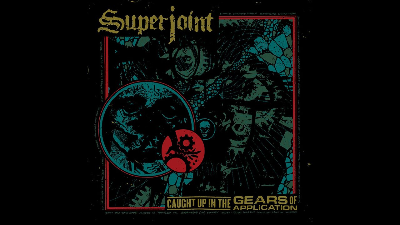 Superjoint - Caught Up In The Gears Of Application