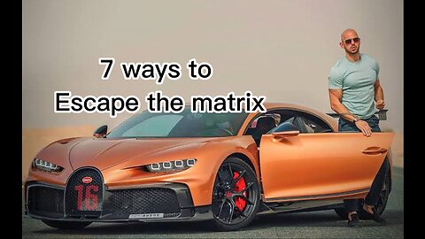 7 ways to escape the matrix