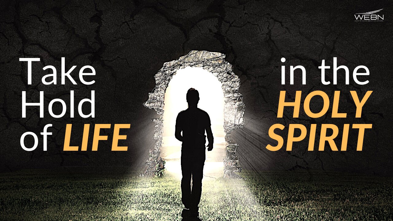 Take Hold of Life in the Holy Spirit | 04.07.2021 | Don Steiner