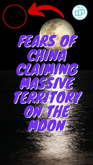 Fears Of China Claiming Massive Territory On The Moon #shorts