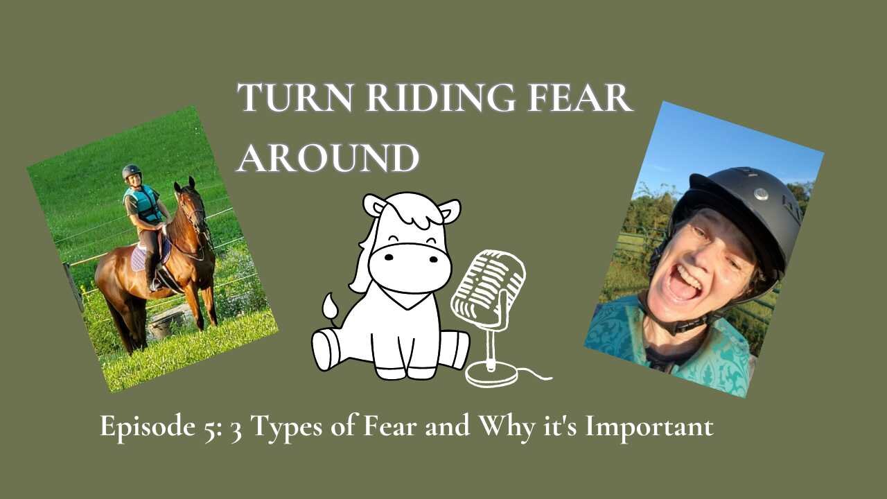 Episode 5: 3 Types of Fear and Why it's Important