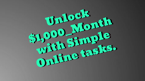 Unlock $1,000_Month with Simple Online tasks.