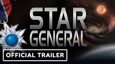 Star General - Official Announcement Trailer