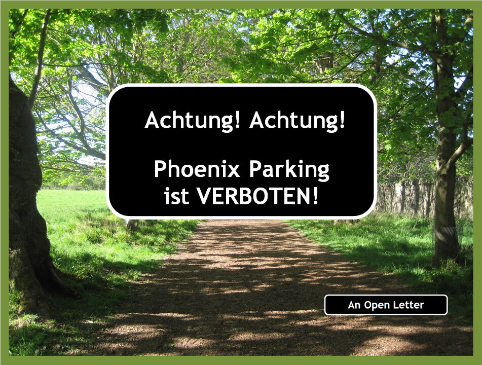 Phoenix Parking ist VERBOTEN!