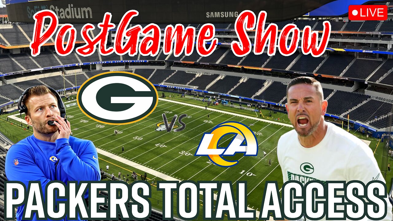 LIVE POSTGAME SHOW Green Bay Packers vs Los Angeles Rams Highlights | Packers Total Access