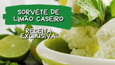 SORVETE LIMÃO CREMOSO FEITO EM CASA