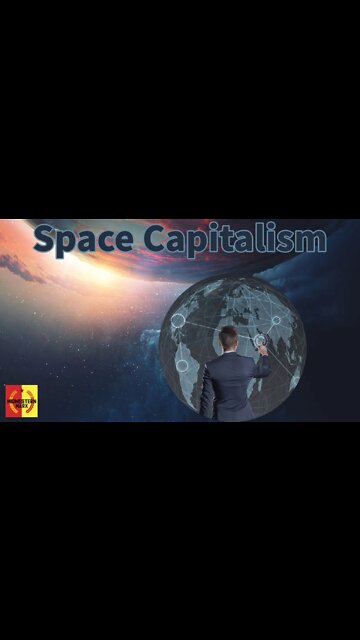 CAPITALISM GOES TO SPACE!!! #SpaceForce