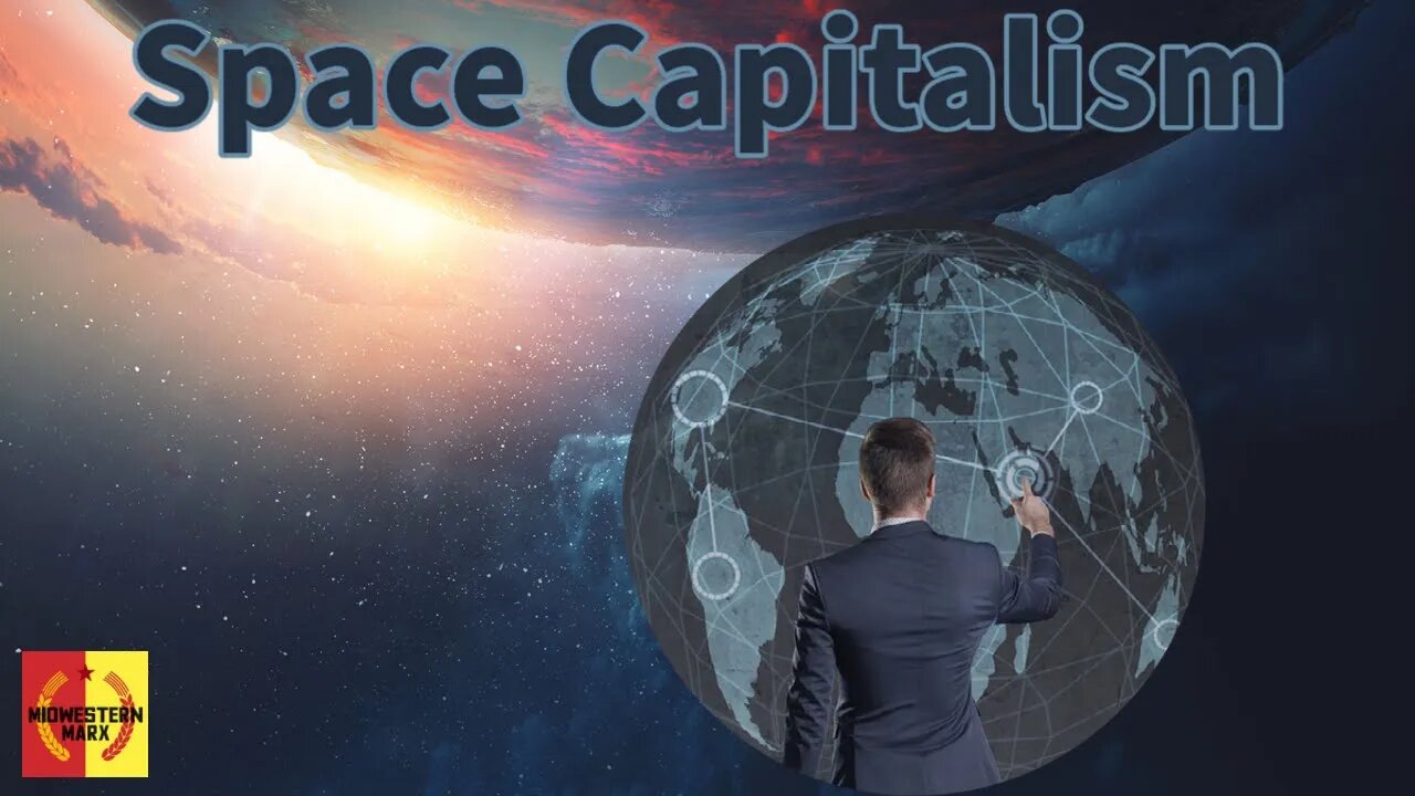 CAPITALISM GOES TO SPACE!!! #SpaceForce